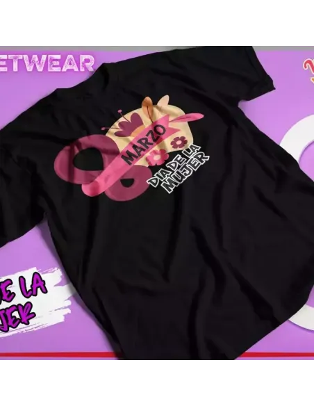Camiseta especial para el Día de la Mujer con frases feministas inspiradoras.