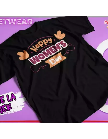 Camiseta especial para el Día de la Mujer con frases feministas inspiradoras.