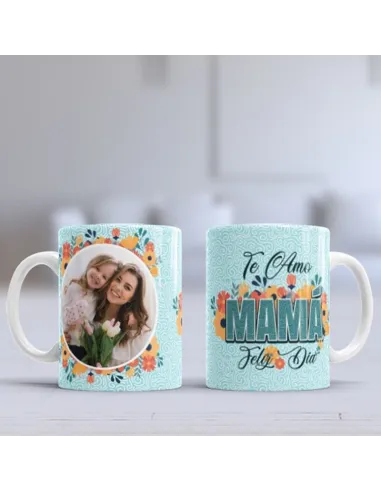 Taza Feliz Día Mamá diseño exclusivo