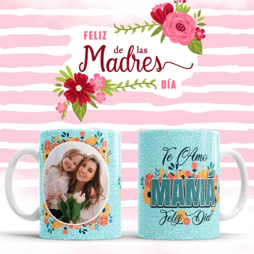 Taza Feliz Día Mamá – Un detalle especial para sorprender a mamá en su día