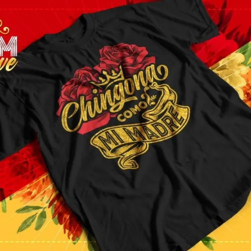 Camiseta Mamá Chingona con mensaje divertido